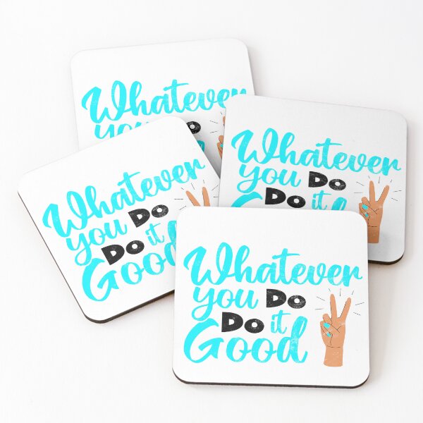 Item preview, Whatever you do Do it Good Washot designed and sold by BYNDART.