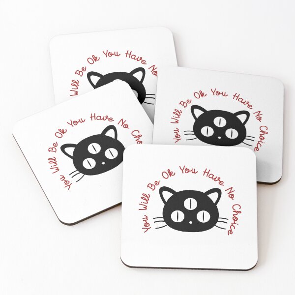 Item preview, You will be ok. You have no choice designed and sold by remerasnerdas.