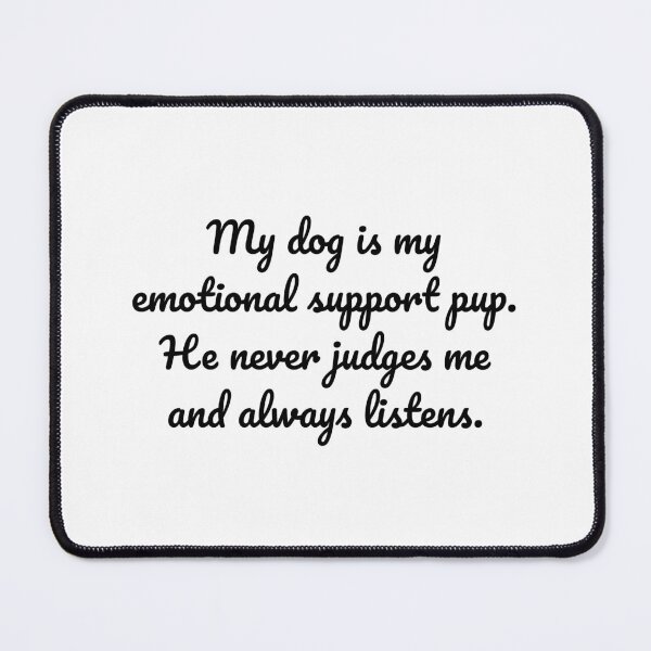 Item preview, My Emotional Support Pup designed and sold by MeganMo.