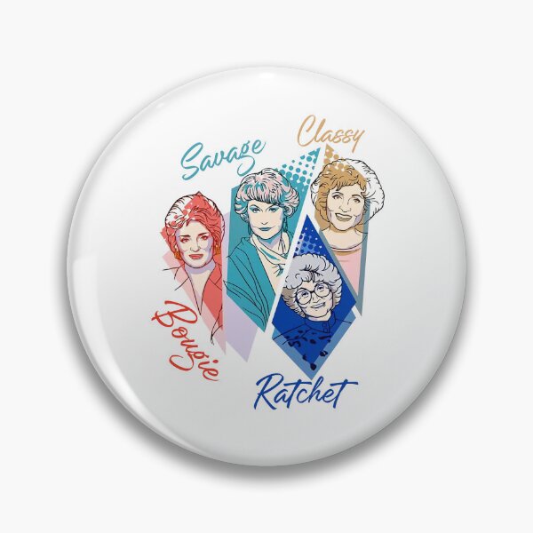Item preview, The Golden Girls Savage Classy designed and sold by BrostLeopolda.