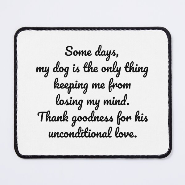 Item preview, My Dog, My Sanity designed and sold by MeganMo.