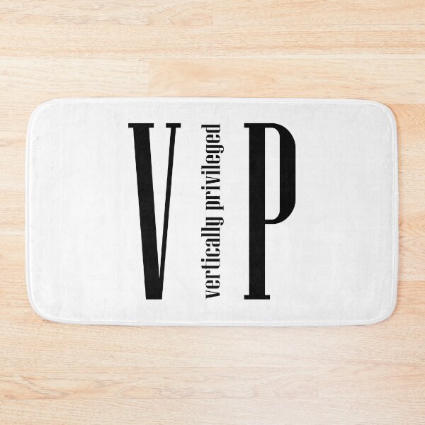 Item preview, VIP - Vertically privileged - quote for tall people designed and sold by InkLove.