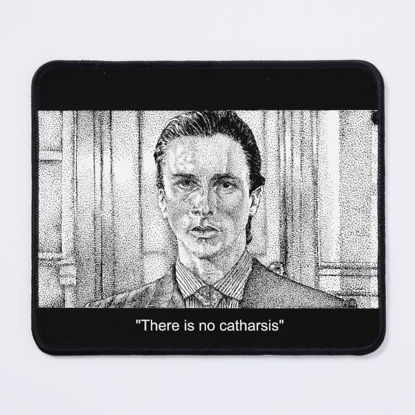 Item preview, American Psycho - There is no catharsis designed and sold by Art of Camelia.