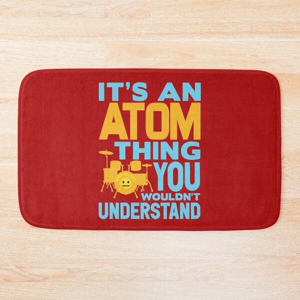 Item preview, It's an ATOM thing you wouldn't understand Drummer designed and sold by plushism.