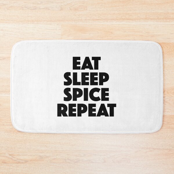 Item preview, Eat Sleep Spice Repeat (black) designed and sold by didijuca.