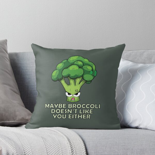 Item preview, Maybe broccoli doesnt like you either designed and sold by Donutlovers.