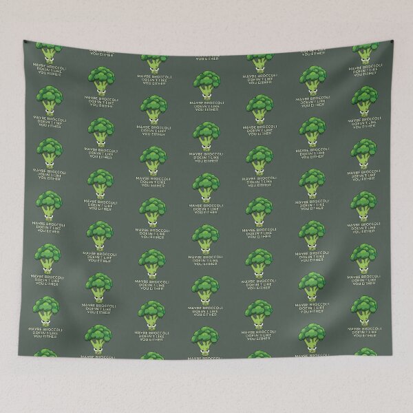 Item preview, Maybe broccoli doesnt like you either  designed and sold by Donutlovers.