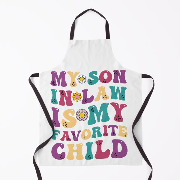 Item preview, My son in law is my favourite child designed and sold by DeransDesigns.