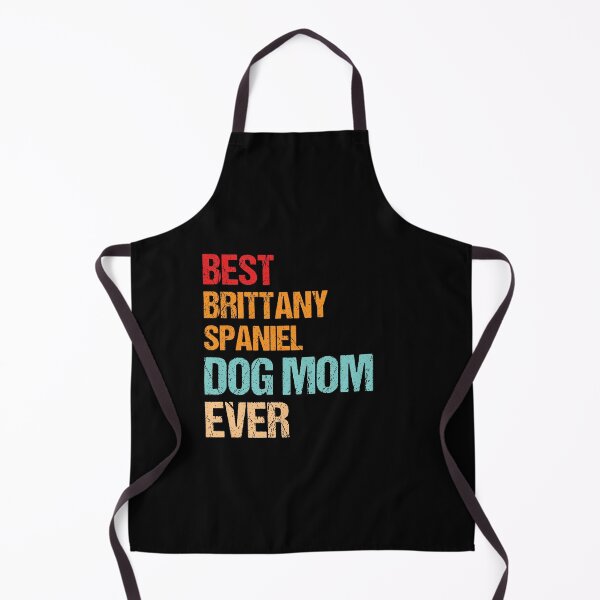 Item preview, Best Brittany Spaniel Dog Mom Ever Dog Lovers designed and sold by happy gift art.