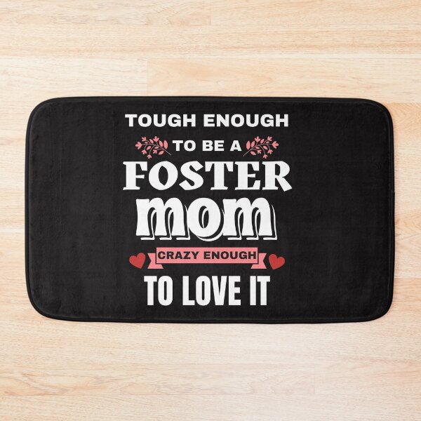 Item preview, Tough Enough To Be A Foster Mom Crazy Enough To Love It designed and sold by umasana.