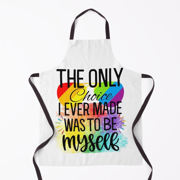 Item preview, The Only Choice I Ever Made Was to Be Myself LGBT Pride designed and sold by LadyHustle.