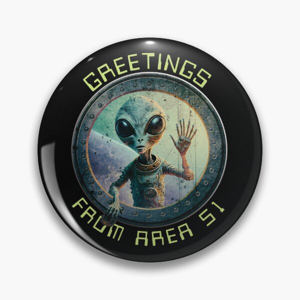 Item preview, Alien Greeting, I believe in aliens, Area 51 Ufo designed and sold by Yes-Monkey.