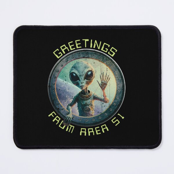 Item preview, Alien Greeting, I believe in aliens, Area 51 Ufo designed and sold by Yes-Monkey.