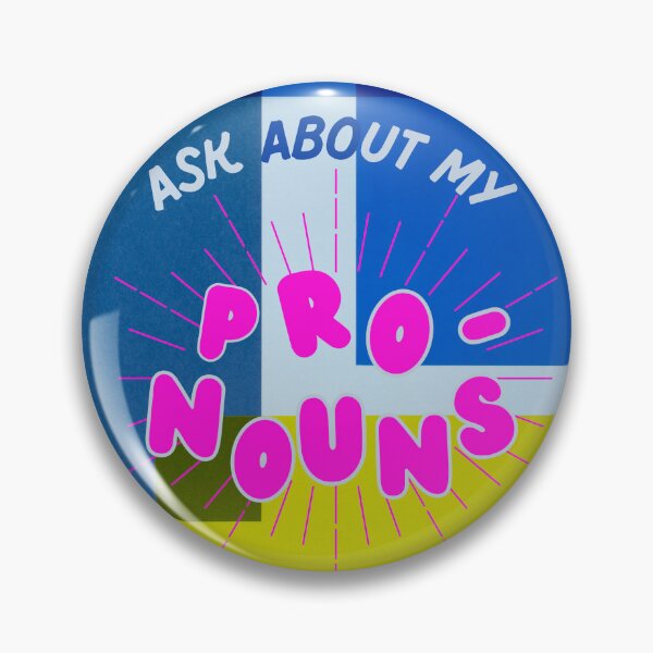 Item preview, Ask About My Pronouns designed and sold by ivysigerson.