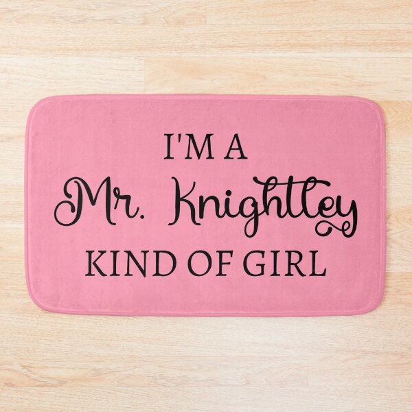 Item preview, I'm A Mr. Knightley Kind Of Girl IV designed and sold by Lemon Pepper.