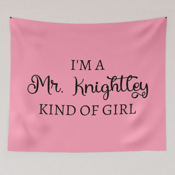Item preview, I'm A Mr. Knightley Kind Of Girl IV designed and sold by Lemon Pepper.