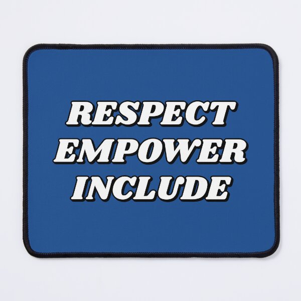 Item preview, Respect Empower Include designed and sold by Inspirationmotivation.