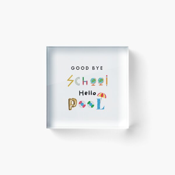 Item preview, Good Bye School Hello Pool - Funny and cute T-Shirts Quotes designed and sold by Designspot2020.