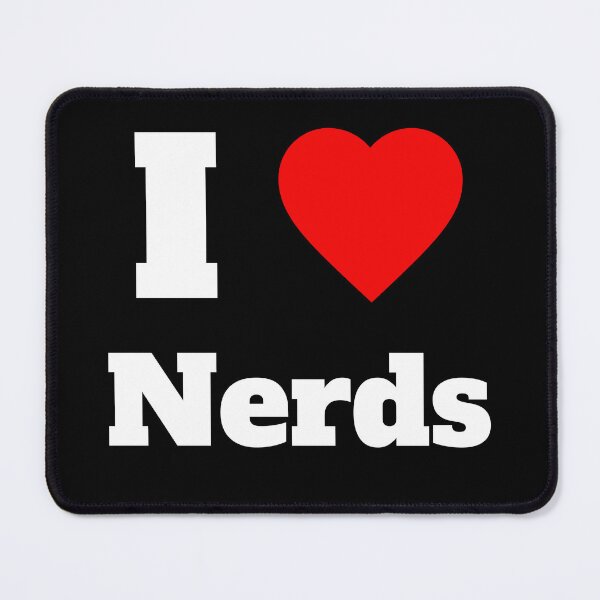 Item preview, I Love Nerds I Heart Nerds designed and sold by BeansHotTees.