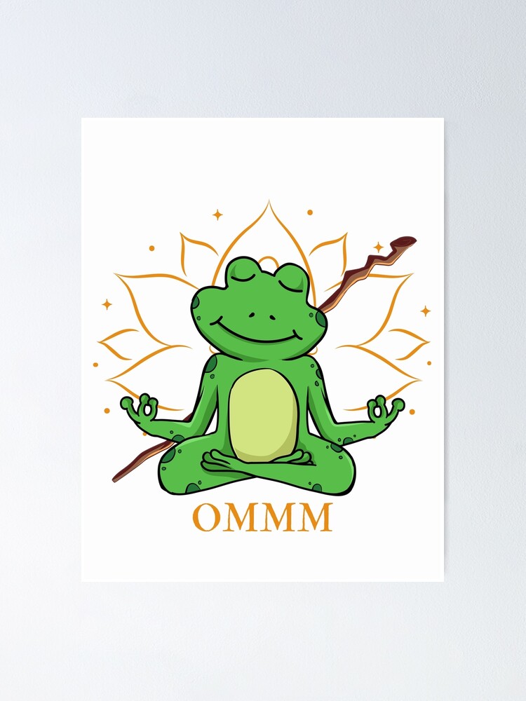 Yoga Frog Warrior - Om Meditation Zen Poster by SoulfulStyles