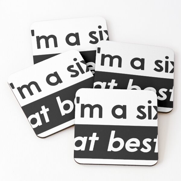 Item preview, I'm a six at best designed and sold by Laynefable21.