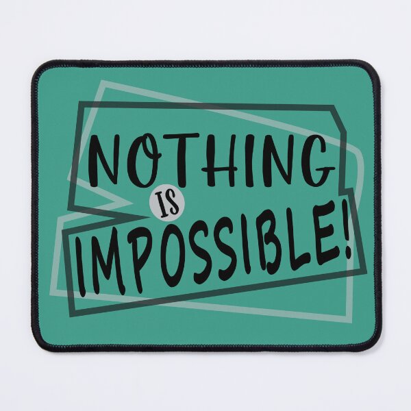 Item preview, NOTHING IS POSSIBLE T-Shirt designed and sold by AM Store.