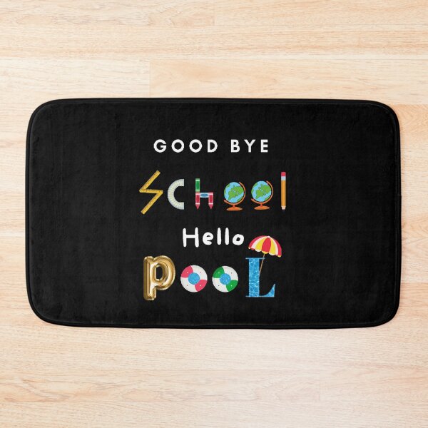 Item preview,  Good Bye School Hello pool - Funny and cute T-Shirts Quotes designed and sold by Designspot2020.