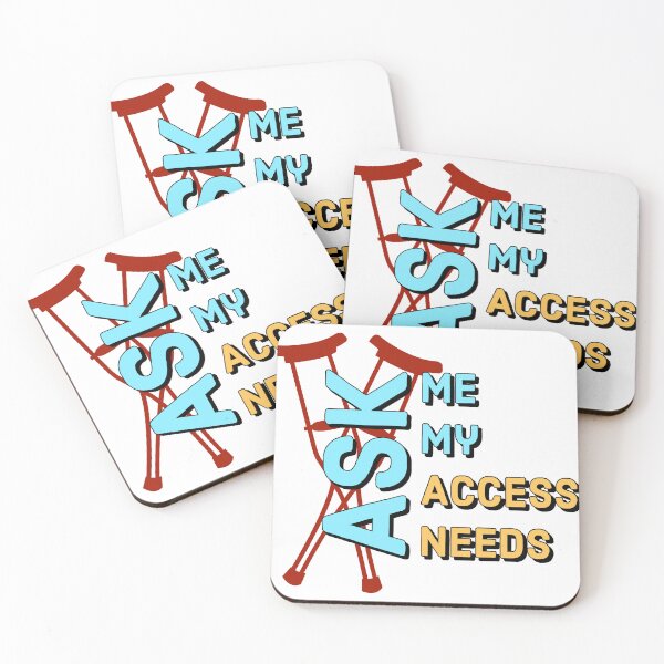 Item preview, Ask Me My Access Needs designed and sold by MxA19.