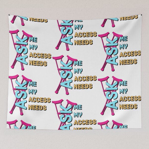 Item preview, Ask Me My Access Needs designed and sold by MxA19.