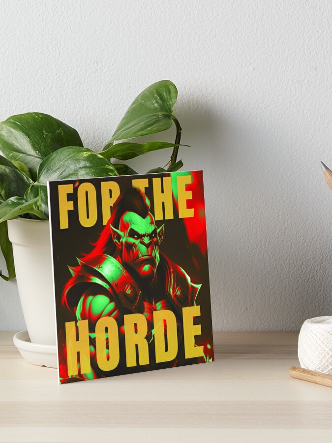 For The Horde Orc Art Board Print for Sale by BrenoM