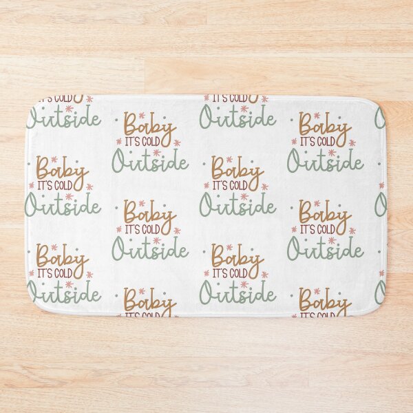 Item preview, Baby its cold outside | Christmas Quote and Funny Christmas Sayings designed and sold by Illuztratesvg.