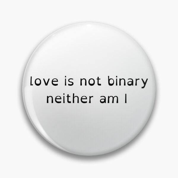 Item preview,  love is not binary  designed and sold by frog-liege.