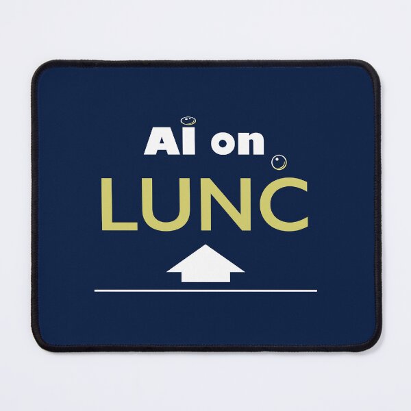 Item preview, AI on LUNC designed and sold by ozzyme.