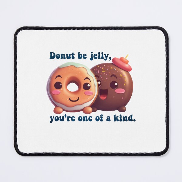 Item preview, Donut Pun Kawaii| Funny sayings| Donut Puns| Donut be jelly designed and sold by Createya.