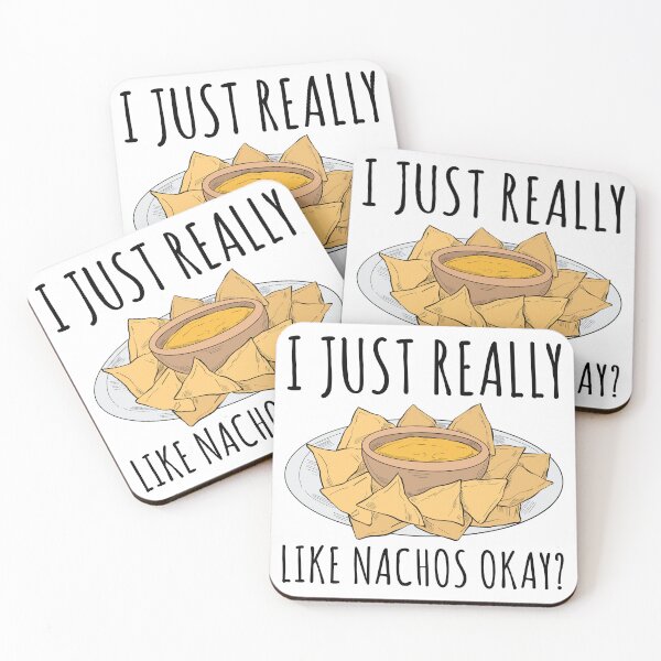 Item preview, I Just Really Like Nachos Okay designed and sold by kamrankhan.