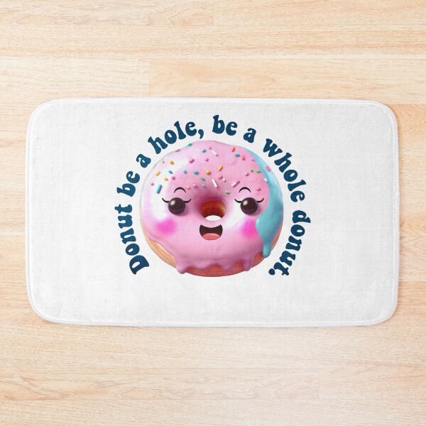 Item preview, Donut Pun Kawaii| Funny sayings| Donut Puns| Donut be a hole, be a whole donut designed and sold by Createya.