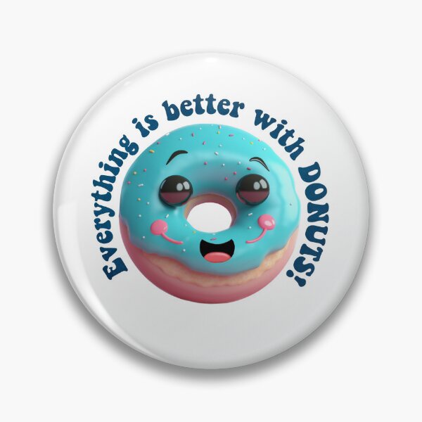 Item preview, Donut Pun Kawaii| Funny sayings| Donut Puns| Everything is better with donuts designed and sold by Createya.