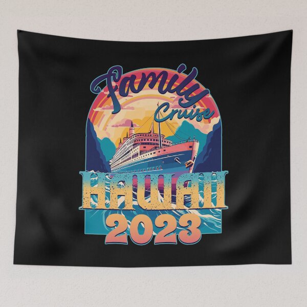 Item preview, Family Cruise Hawaii 2023 designed and sold by danielliamgill.
