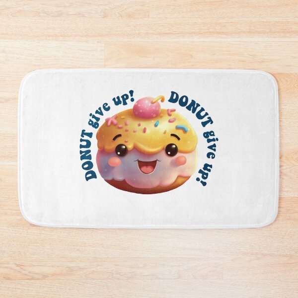 Item preview,  Donut Pun Kawaii| Funny sayings| Donut Puns| Donut give up designed and sold by Createya.