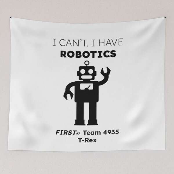 Item preview, I Have Robotics designed and sold by TRex4935.