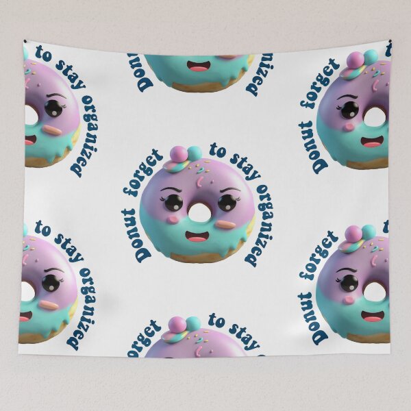 Item preview, Donut Pun Kawaii| Funny sayings| Donut Puns| Donut forget to stay organized designed and sold by Createya.
