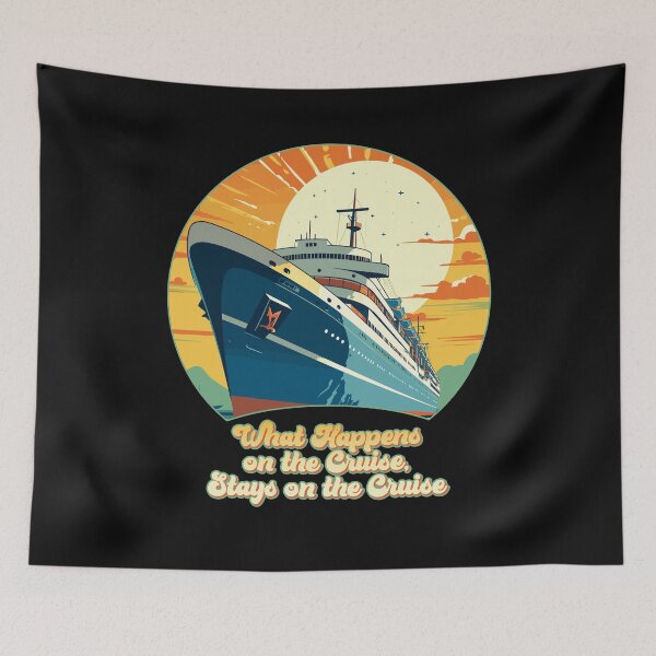Item preview, What Happens on the Cruise, Stays on the Cruise! designed and sold by danielliamgill.