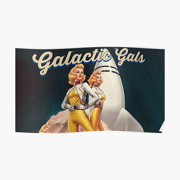 Galactic Gals #4 Poster