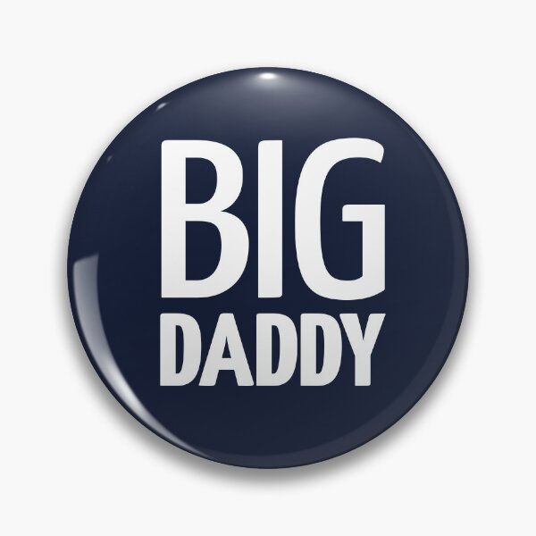 Item preview, Big Daddy designed and sold by jeff-jones.