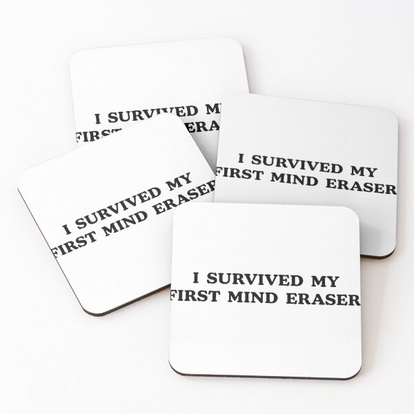 Item preview, I Survived My First Mind Eraser designed and sold by Gabrielle Joyce.