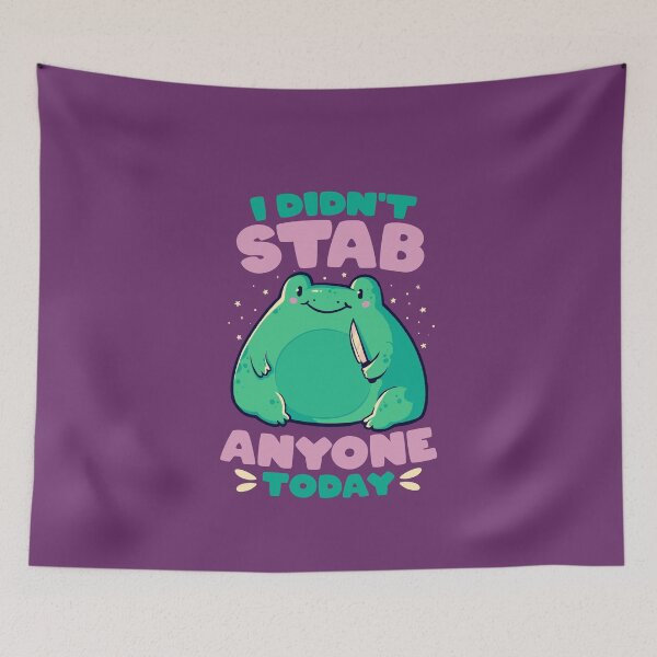 Item preview, I Didn't Stab Anyone Today - Funny Cute Frog Gift designed and sold by EduEly.