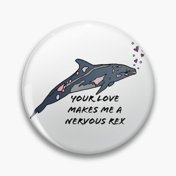 Item preview, The Jurassic T Rex Rough Toothed Dolphin Your Love Makes Me A Nervous Rex designed and sold by Allysha Lazar.