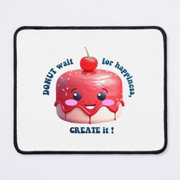 Item preview, Donut Pun Kawaii| Funny sayings| Donut Puns| Donut wait for Happiness, create it designed and sold by Createya.