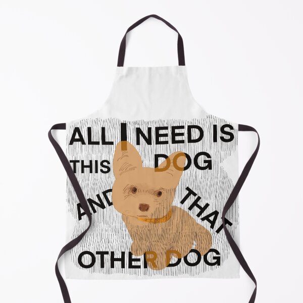 Item preview, All I Need Is This Dog And That Other Dog designed and sold by Thepsonthi.