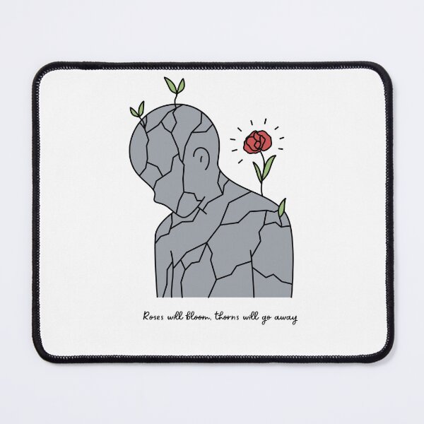 Item preview, Roses will bloom, thorns will go away designed and sold by Mentenigma.